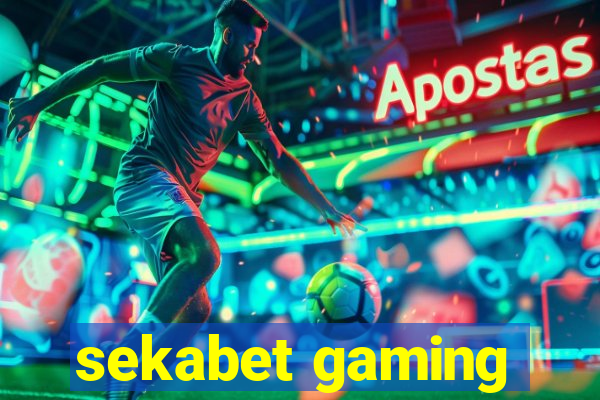 sekabet gaming