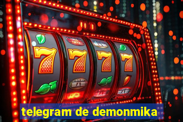 telegram de demonmika