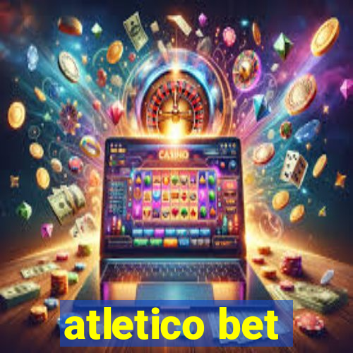 atletico bet