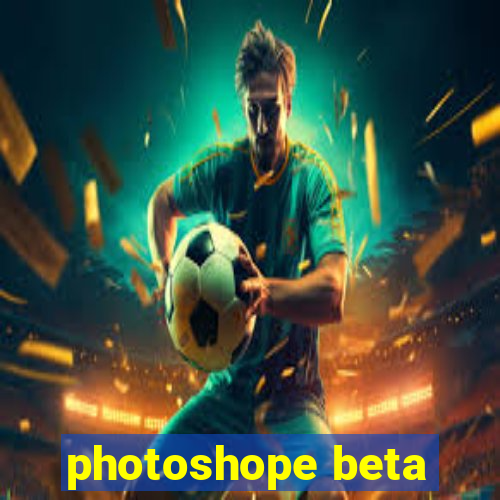 photoshope beta