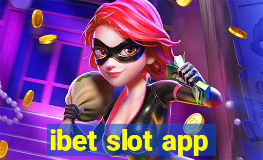 ibet slot app