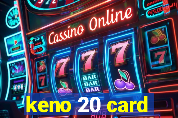 keno 20 card