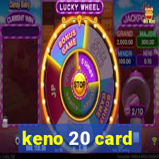 keno 20 card