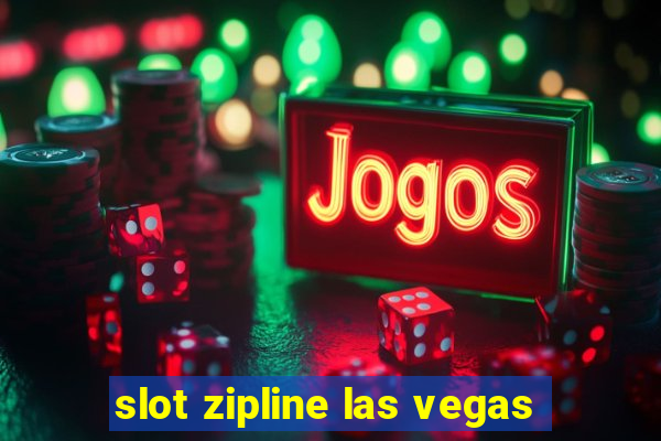 slot zipline las vegas