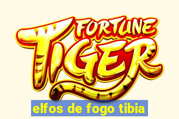 elfos de fogo tibia