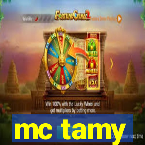 mc tamy