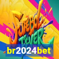 br2024bet