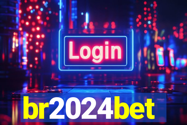 br2024bet