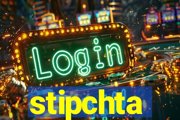 stipchta