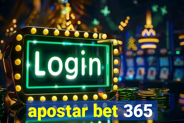 apostar bet 365