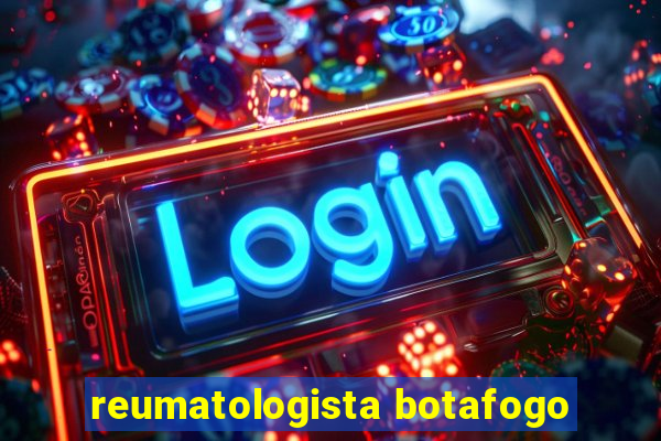 reumatologista botafogo