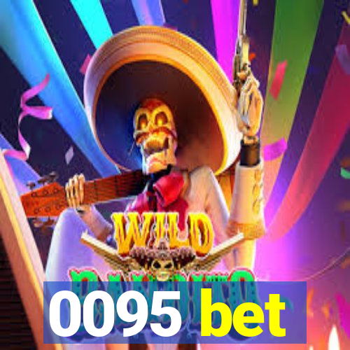 0095 bet