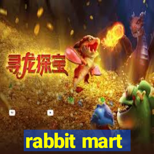 rabbit mart