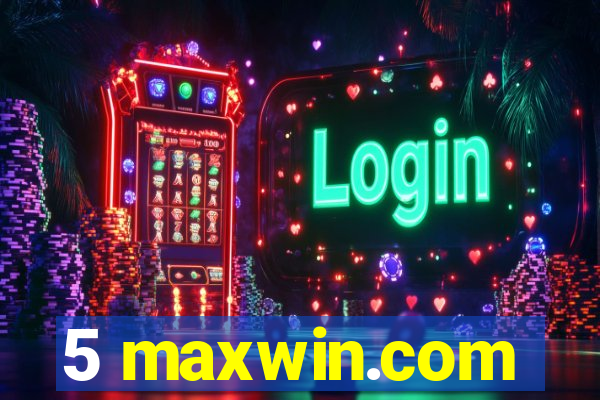 5 maxwin.com