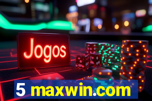 5 maxwin.com