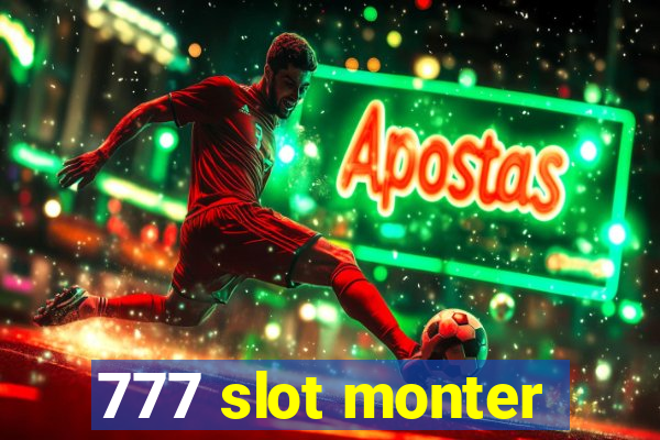 777 slot monter