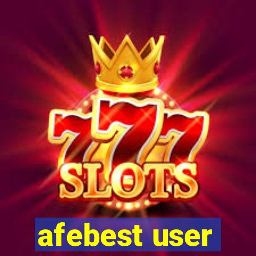 afebest user