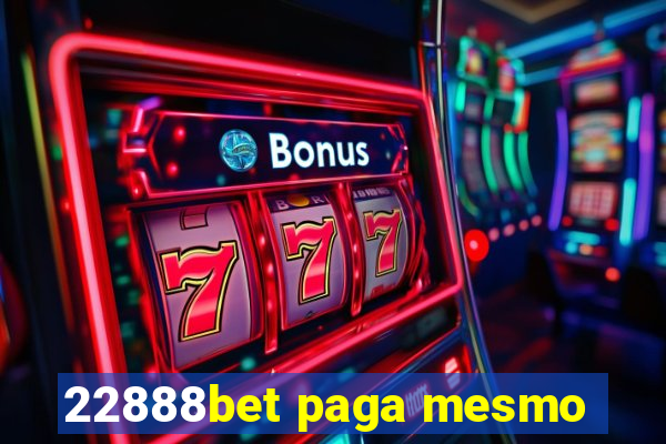 22888bet paga mesmo