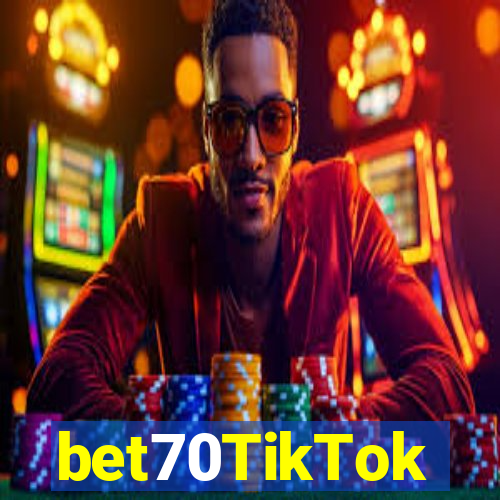 bet70TikTok