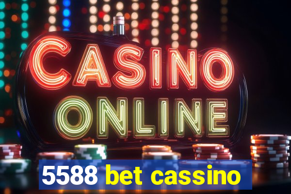 5588 bet cassino