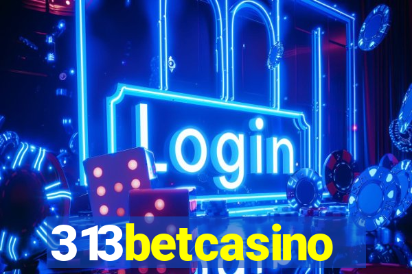 313betcasino