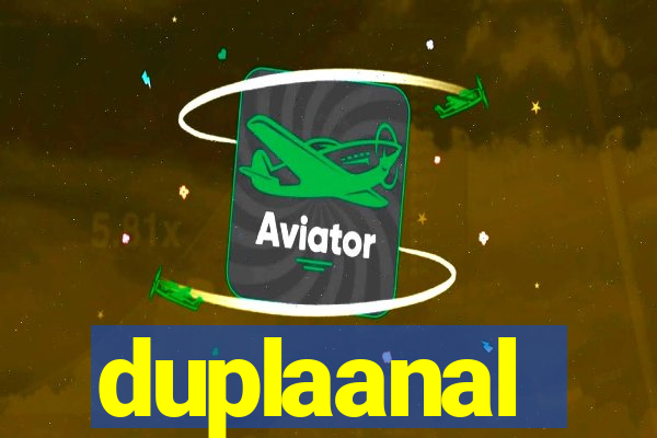 duplaanal