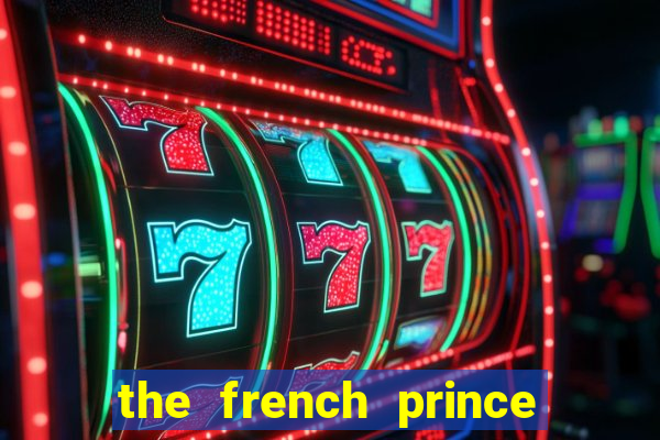 the french prince of bel air