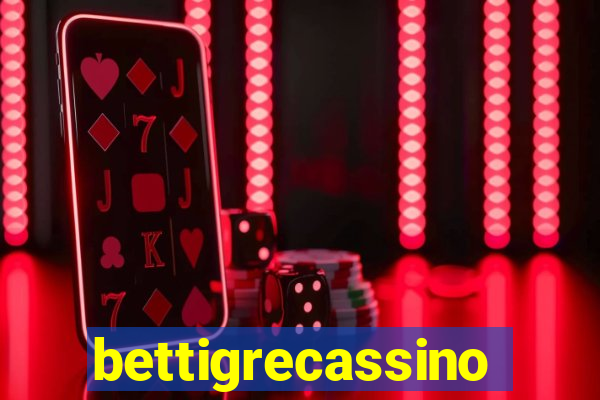 bettigrecassino