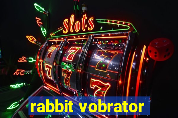 rabbit vobrator