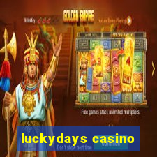 luckydays casino