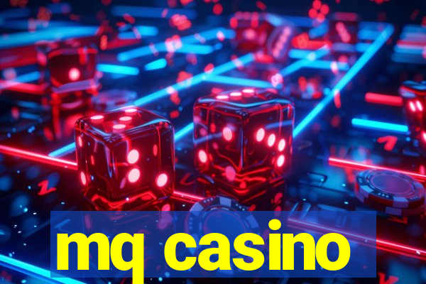 mq casino