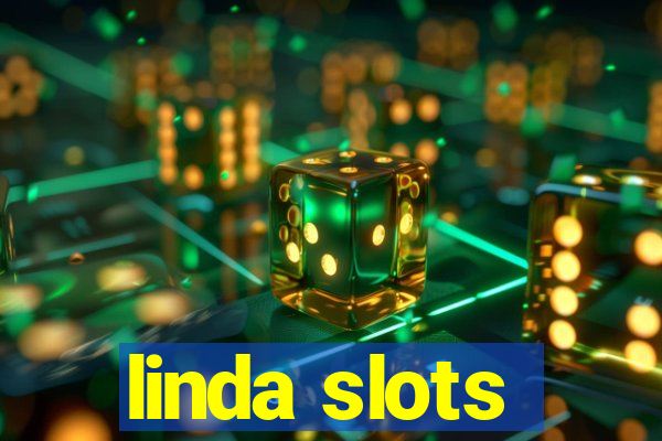 linda slots