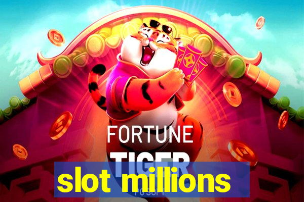 slot millions