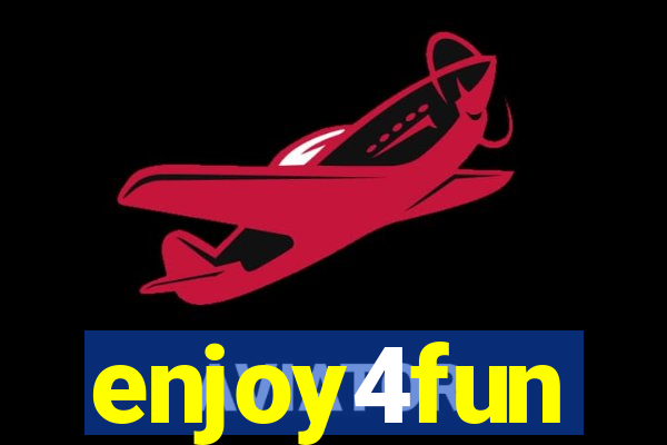 enjoy4fun