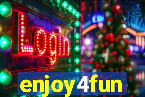 enjoy4fun