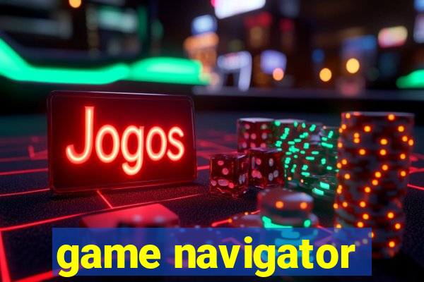 game navigator