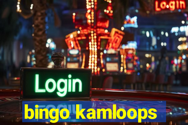 bingo kamloops