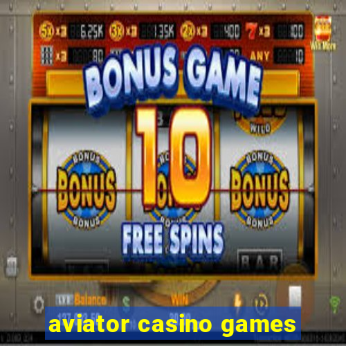 aviator casino games