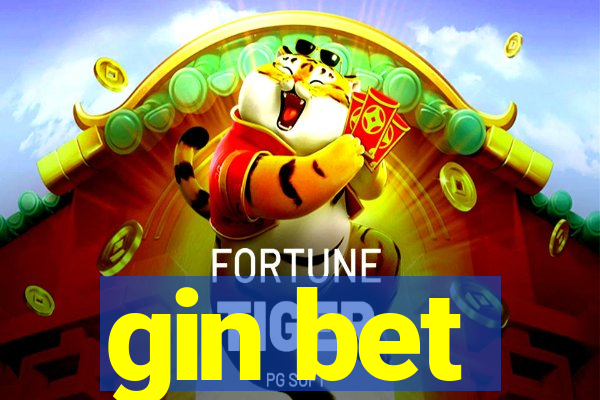 gin bet