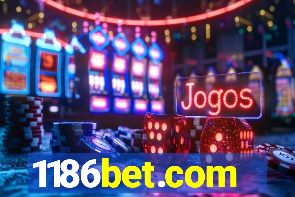 1186bet.com