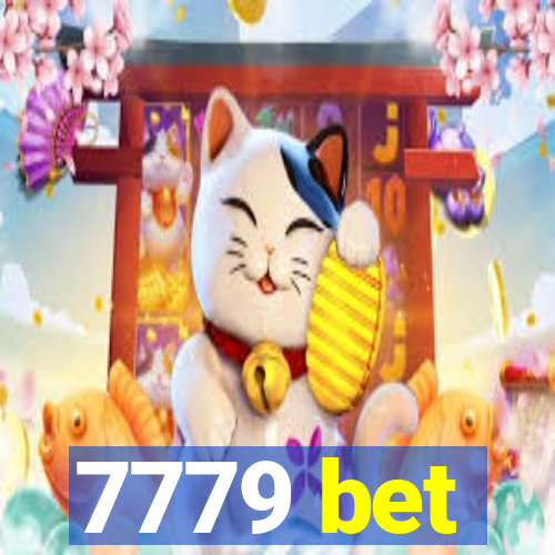 7779 bet