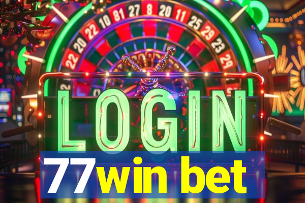 77win bet