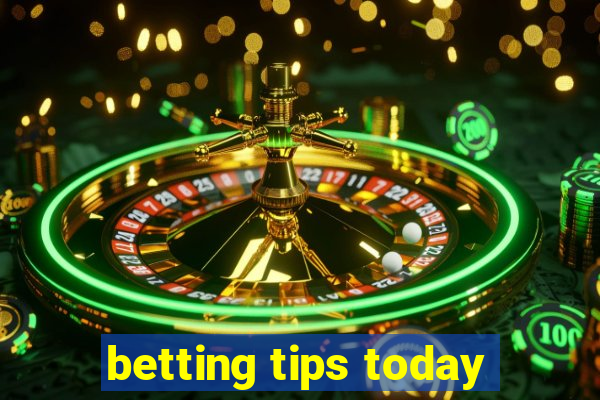 betting tips today