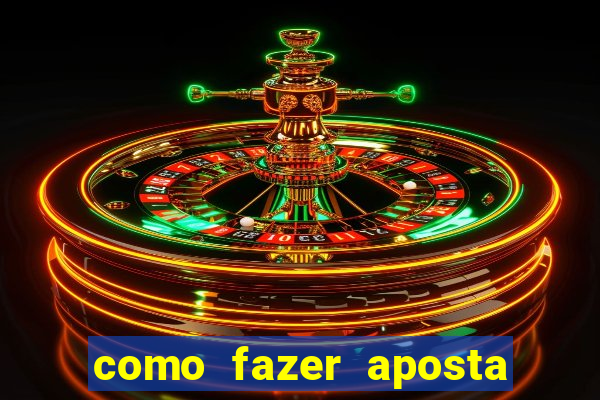 como fazer aposta jogo do bicho