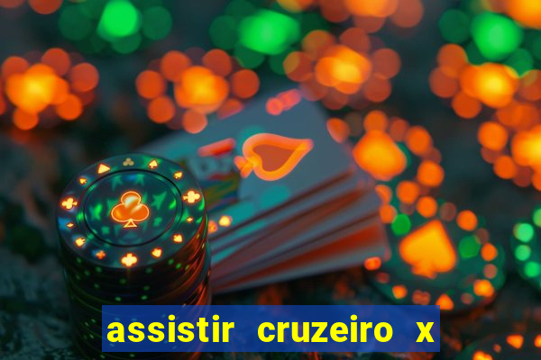 assistir cruzeiro x flamengo multicanais