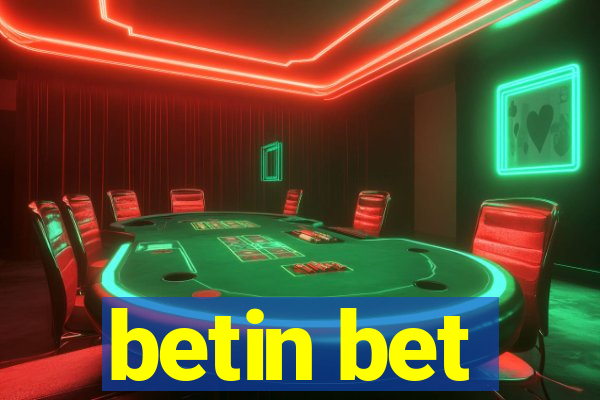 betin bet