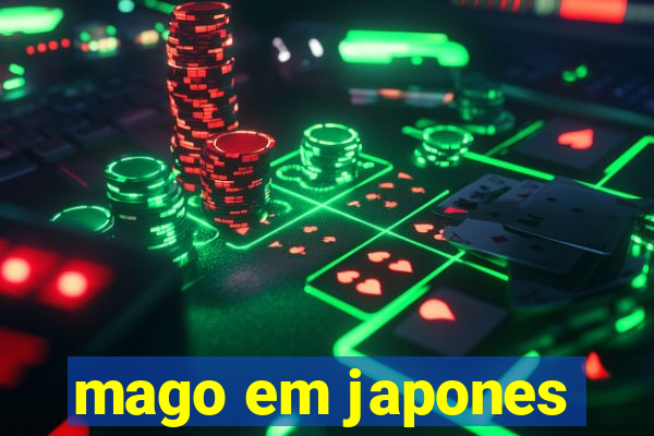 mago em japones