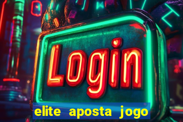 elite aposta jogo do bicho