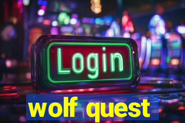 wolf quest