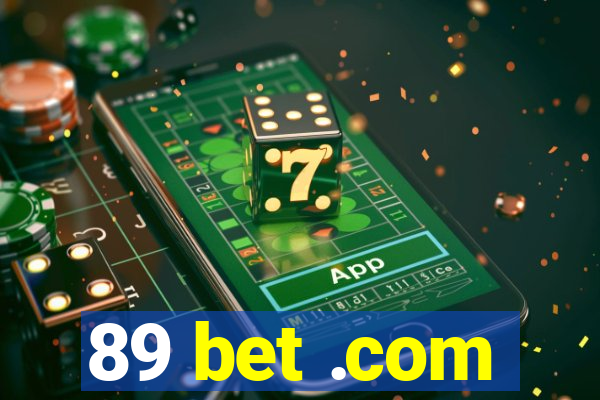 89 bet .com